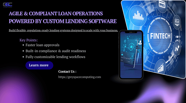 Why Custom Lending Software Is the Key to Agile and Compliant Loan Operations?